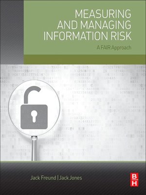 cover image of Measuring and Managing Information Risk